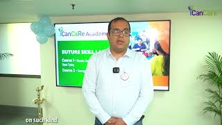 Dr Vibhor speaks about Suture Skill Lab by ICanCare