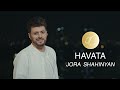 Jora Shahinyan - HAVATA  █▬█ █ ▀█▀