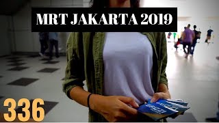 MRT Jakarta 2019 | Vlog336