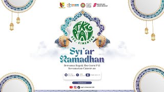 Syiar Ramadhan Bersama Ibu Teni Hartini Spdigr  Tema  Ramadhan Mengajarkan Hidup Sederhana 
