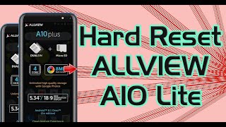Hard Reset ALLVIEW A10 Lite
