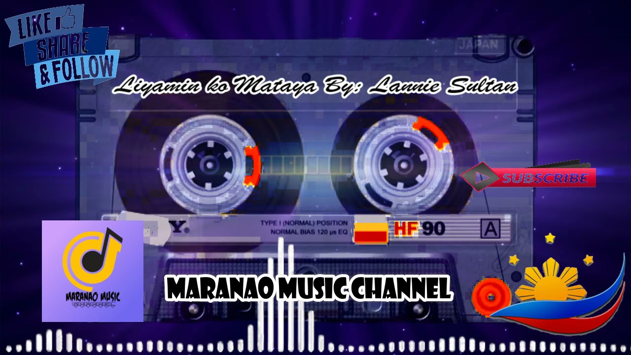 Maranao Song / Liyamin ko Mataya By: Lannie Sultan