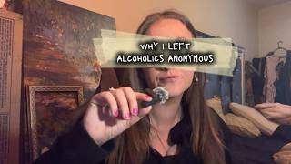 why i left Alcoholics Anonymous