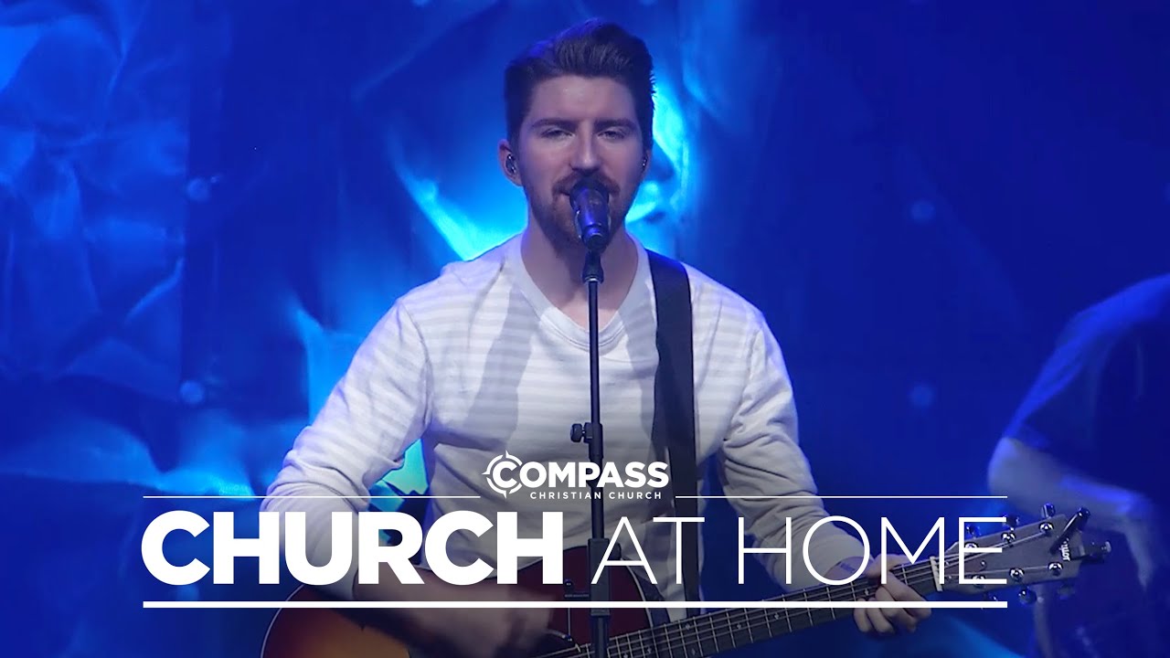 Compass Christian Church // Church at Home // June 13 & 14 YouTube