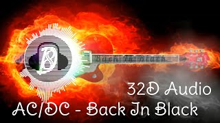 AC/DC - Back In Black  32D Audio (Use Headphones)New 2021