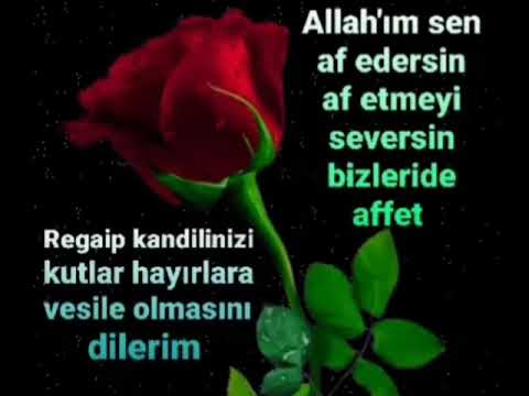 REGAİP KANDİLİ MESAJI🌹🕋🌹