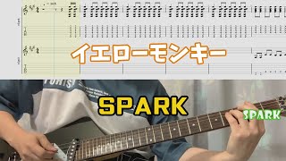 【TAB譜】SPARK THE YELLOW MONKEY