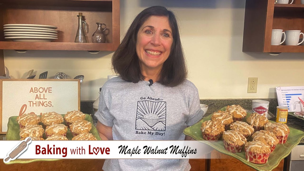 Baking with Love - Episode 7 - Maple Walnut Muffins