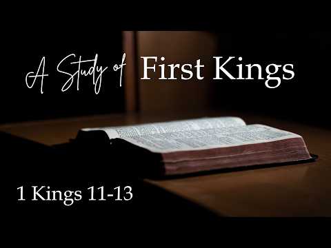 1 Kings 11-13