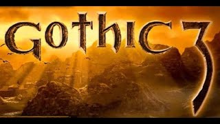 Обзор игры: Gothic 3 (2006)