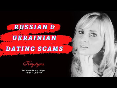 ? Ukrainian and Russian Dating Scams ? PPL