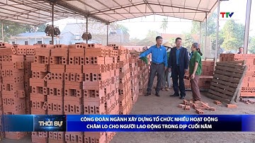 Công đoàn Ngành xây dựng tổ chức nhiều hoạt động chăm lo cho người lao động trong dịp cuối năm