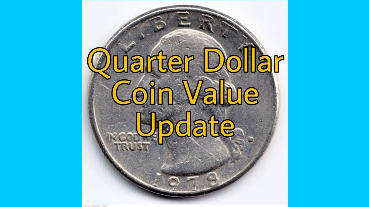 Quarter Dollar 1978 Coin Value Update