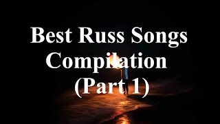Best Russ Songs Compilation (Part 1)