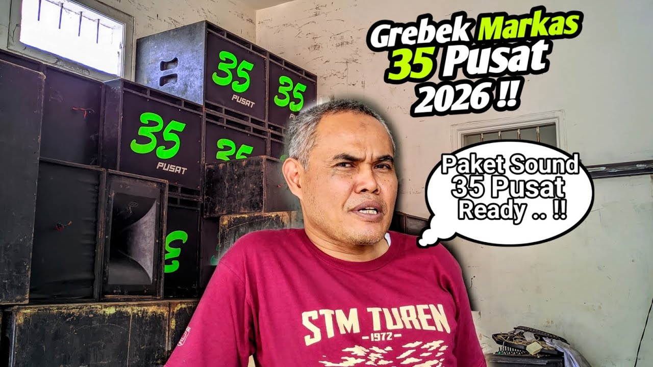 Grebek Markas 35 Pusat 2026❗Diam