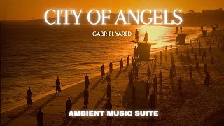 City Of Angels Soundtrack Cinematic Music For Calm And Emotion