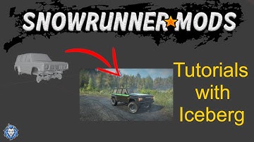 SnowRunner:  Modding Tutorials | Ep 2 | Truck Model Mesh.