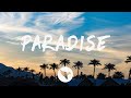 Meduza  paradise lyrics feat dermot kennedy