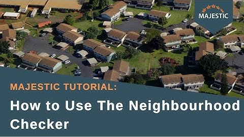 Majestic Tutorial: How to Use The Neighbourhood Checker (2015)
