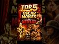 5 oscar winning movies on Netflix #NetflixMovies #OscarWinningMovies #Top5Movies #shortsfeed #shorts
