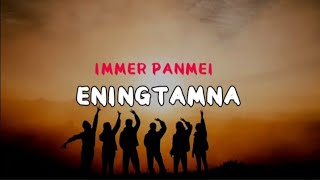 Video thumbnail of "Immer Panmei - ENINGTAMNA | Nightcore Lyrics video | Manipuri Song |"