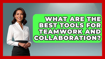 What Are The Best Tools For Teamwork And Collaboration? - Customer Support Coach