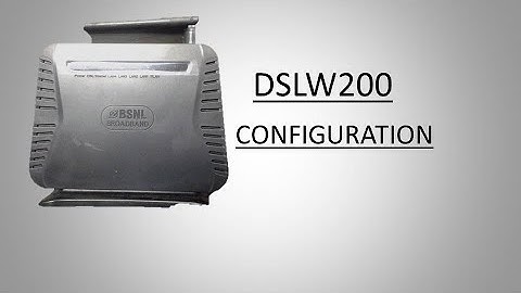 BSNL DSLW200 MODEM SETUP || How to Configure BSNL DSLW200 WiFi Modem, Router