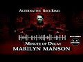Marilyn Manson Minute Of Decay Alternative Rock Remix mp3