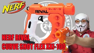 神ナフチャンネル　Vol.14　「NERF Rival Curve Shot Flex XXI-100」