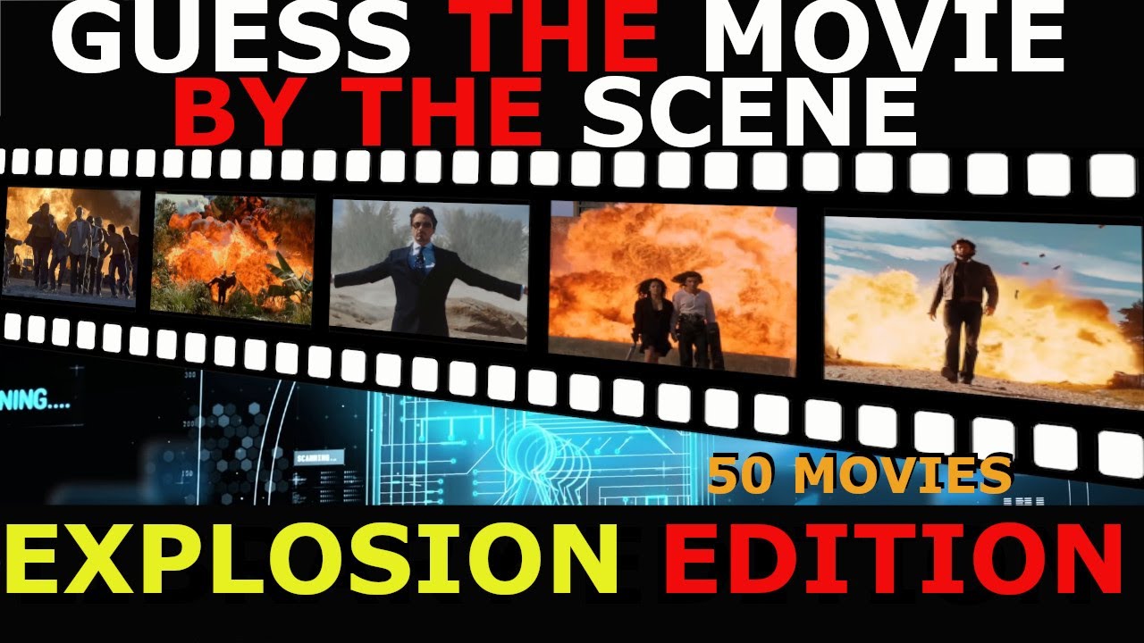 MOVIE QUIZ EXPLOSION EDITION / Guess in 1 SCENE (50 Movies)