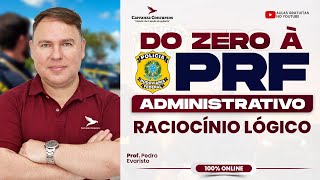 CONCURSO PRF: RACIOCÍNIO LÓGICO | LÓGICA SEM MISTÉRIO