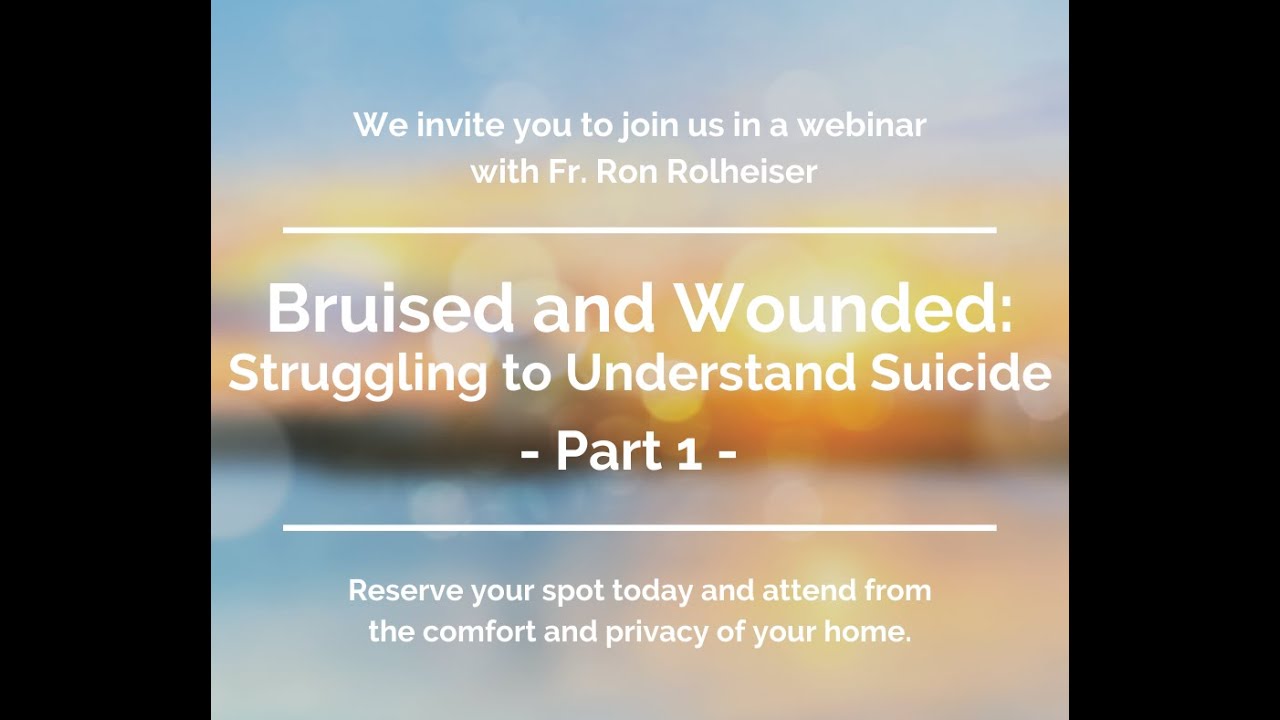 Bruised And Wounded Struggling To Understand Suicide With Fr Ronald bruised-and-wounded-struggling-to-understand-suicide-with-fr-ronald