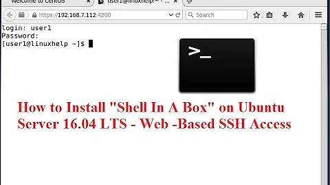 How to Install Shell In A Box on Ubuntu Server - Web -Based SSH Access