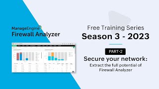 Firewall Analyzer free training - Part 2 (Season #3) 2023 screenshot 5