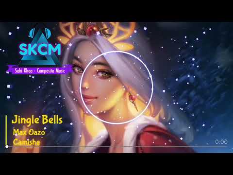 Max Oazo Camishe Jingle Bells Lyrics Videos SKCM 304