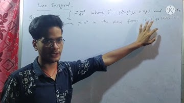 Lec -13. Line Integrals | Concept & problem | Multiple Calculus | B.sc &B.tech | 👉By- Vishal Gupta👈