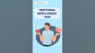 Do I have Emotional Intelligence? | Emotional Intelligence Test