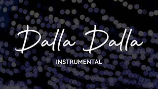 ITZY - Dalla Dalla Instrumental | 있지 달라달라 노래방