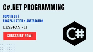 C# Tutorial-[#11] | C# OOP Concepts: Master Encapsulation &amp; Abstraction with Examples | #ITHW