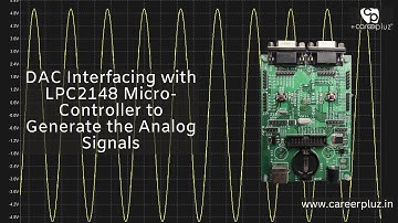 LPC2148 DAC Interface Explained Generate Analog Signals Like a Pro!