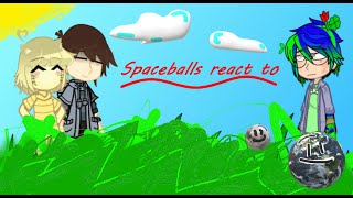 Spaceballs react to...▢Español/English▢