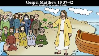 Gospel Matthew 10 37-42 | 28 June 2026 Gospel Matthew 10 37-42 | 28 June 2026