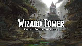 Wizard Tower | D&D/TTRPG Music | 1 Hour