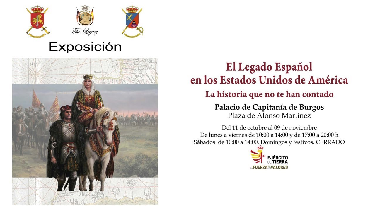 BURGOS | Exposición El legado español en los Estados Unidos de América ...