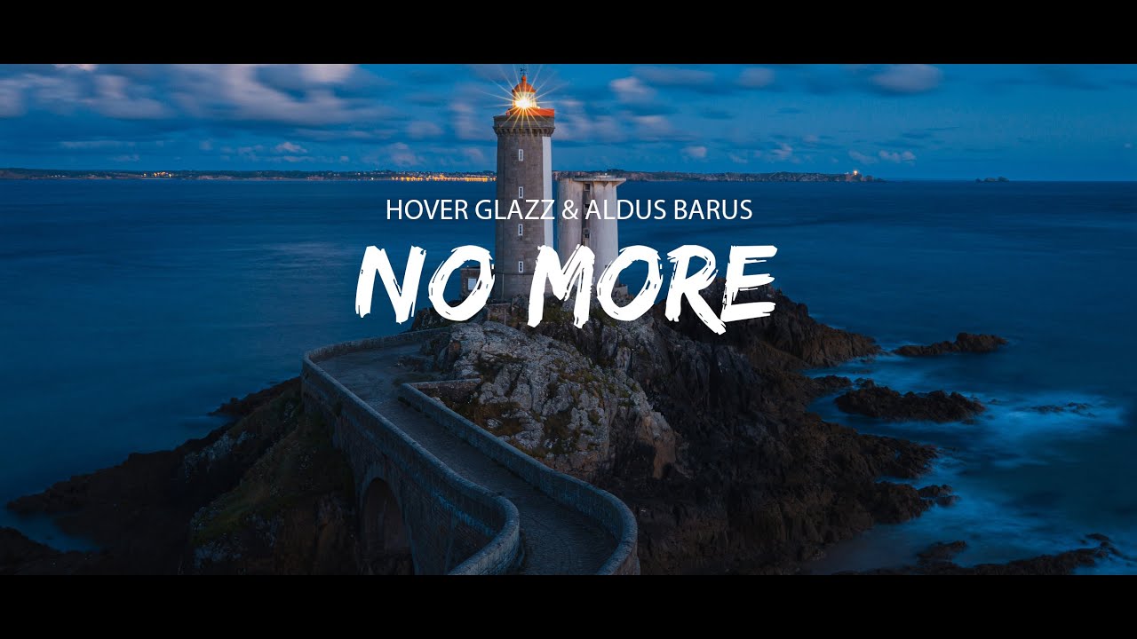 Watch Hover Glazz & Aldus Barus - No More (Inception Music Release) on YouTube Watch Hover Glazz & Aldus Barus - No More (Inception Music Release) on YouTube