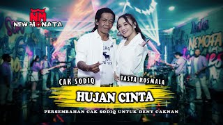 TASYA ROSMALA Feat. CAK SODIQ - HUJAN CINTA (PERSEMBAHAN UNTUK DENNY CAKNAN