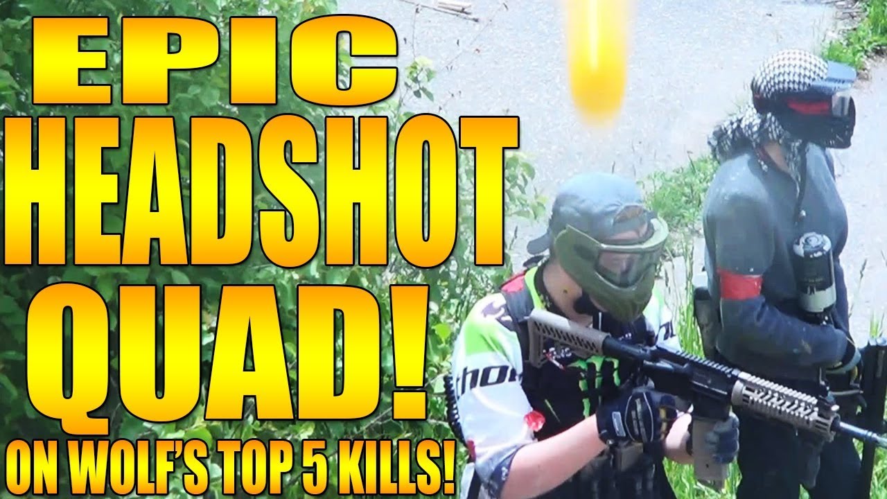 EPIC PAINTBALL HEADSHOT QUAD KILL ON WOLFS TOP 5! EP68