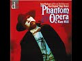Ken Hill&#39;s Phantom of the Opera