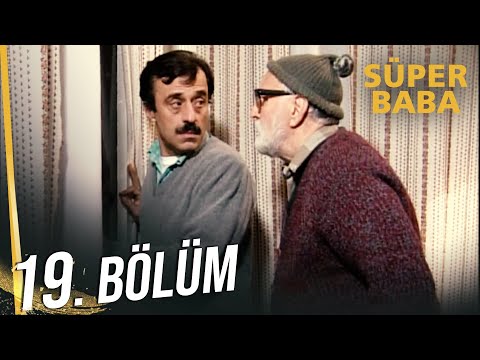 Süper Baba  - 19. Bölüm HD