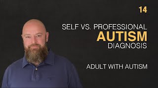 Adult with Autism | Self vs. Professional Autism Diagnosis | 21